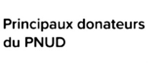Principaux donateurs du PNUD