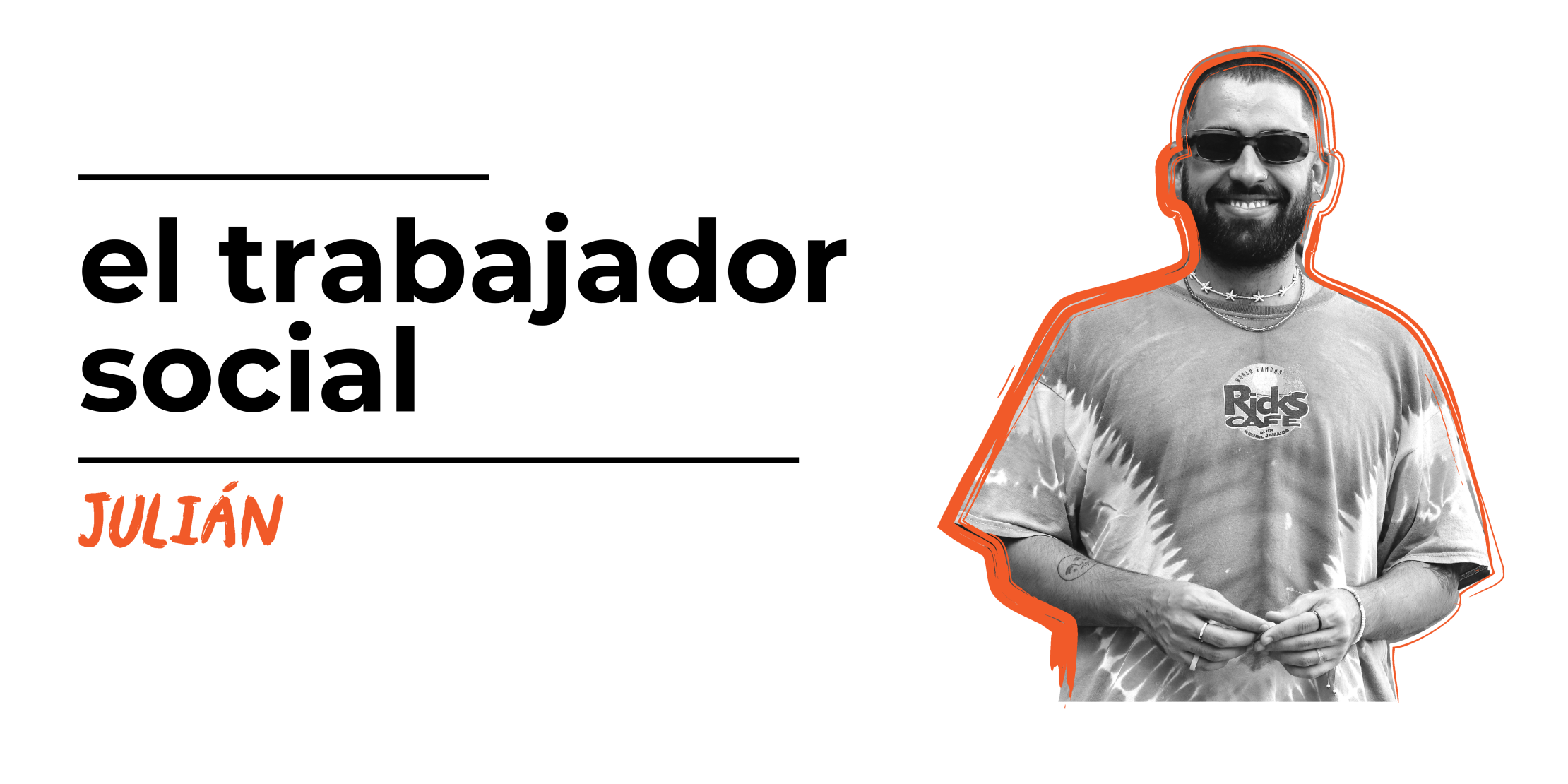 Julián: el trabajador social 