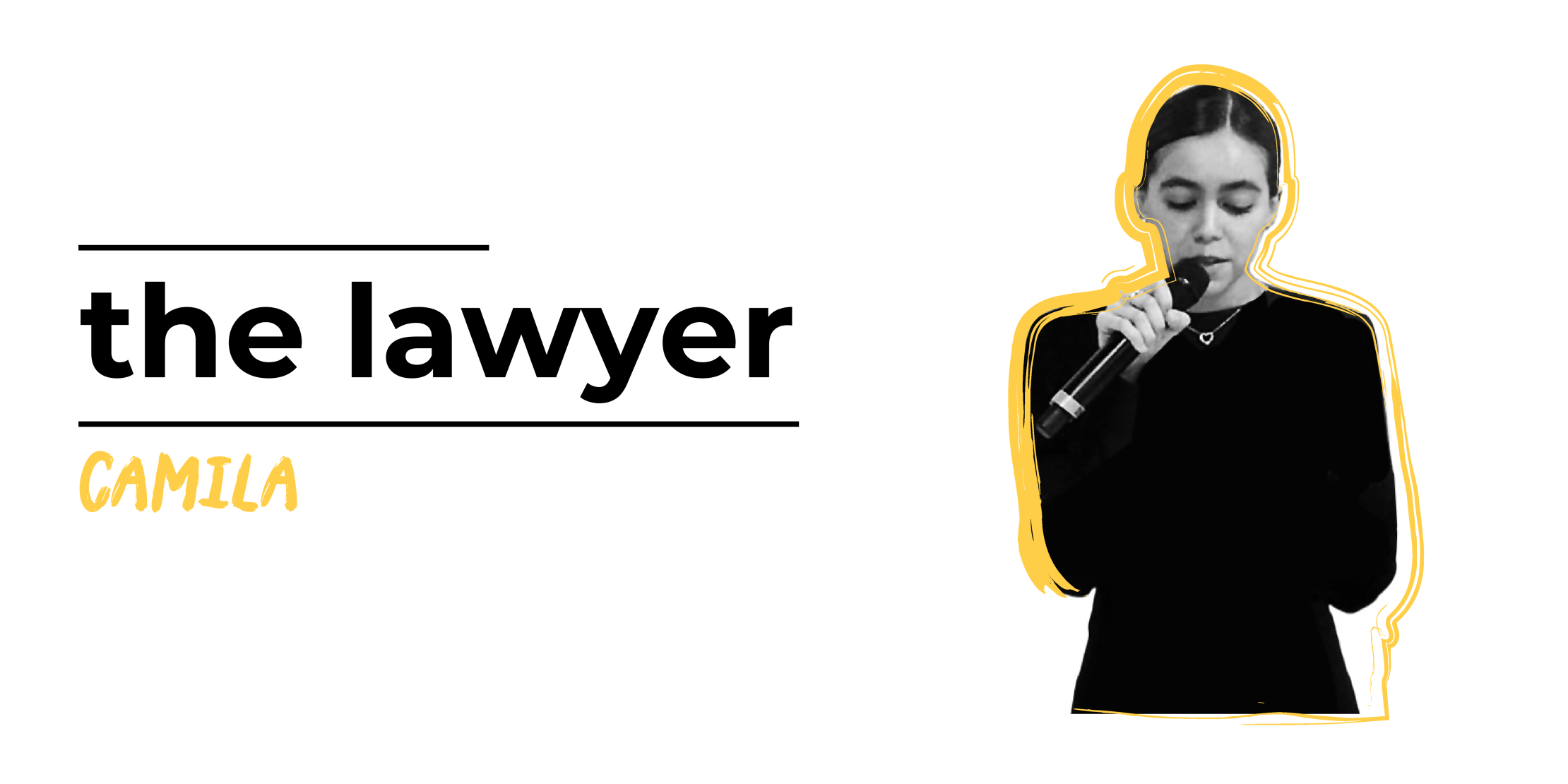 Camila, the lawyer