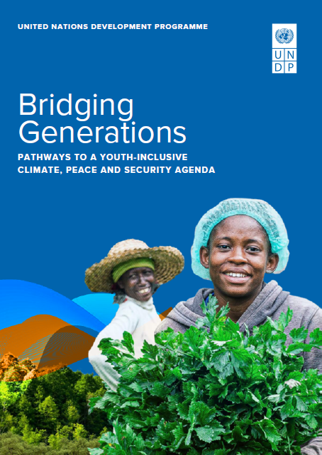 Bridging Generations: Pathways to a Youth-Inclusive Climate, Peace and Security Agenda