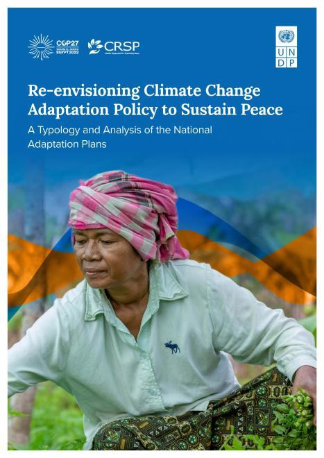 Re-envisioning Climate Change Adaptation Policy to Sustain Peace