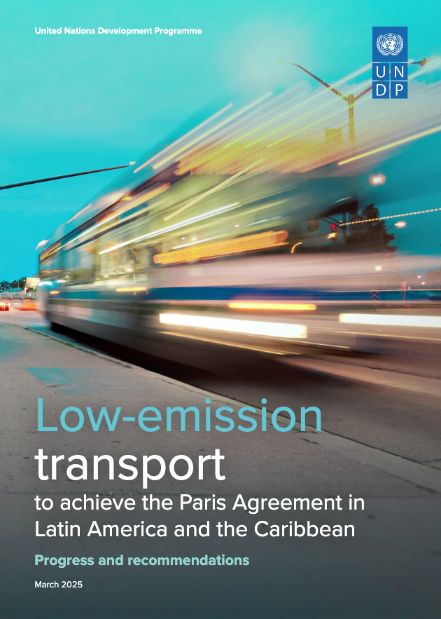 Low-emission transport to achieve the Paris Agreement in Latin America and the Caribbean: Progress and recommendations