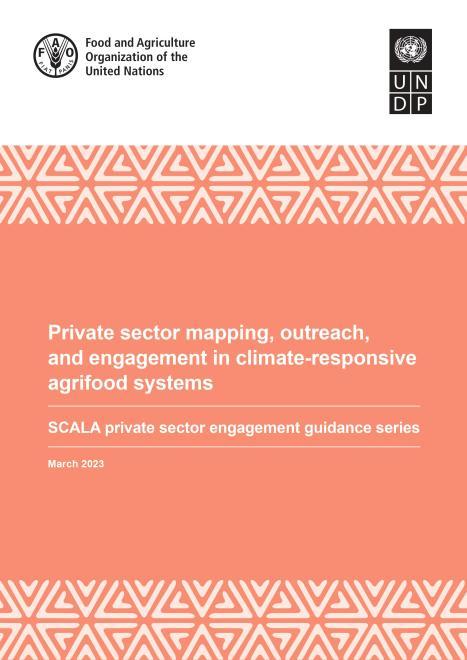 SCALA Guidance Brief: Private sector mapping, outreach and engagement in climate-responsive agrifood systems